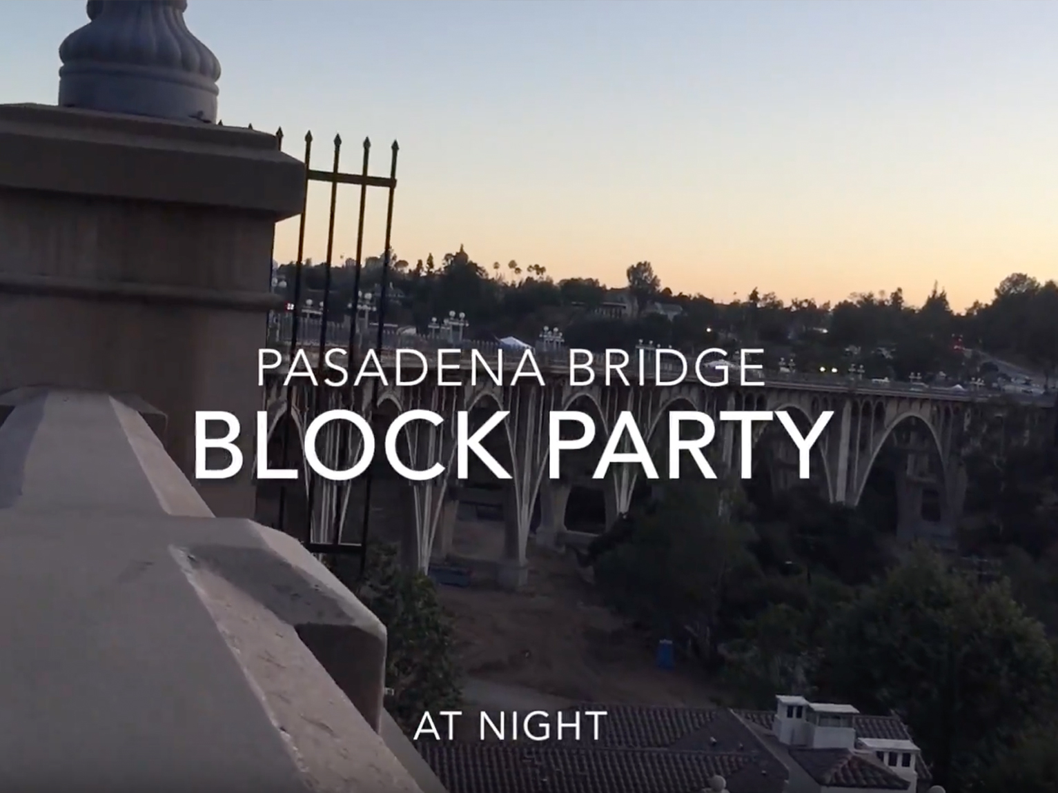 Pasadena Bridge Block Party 2018