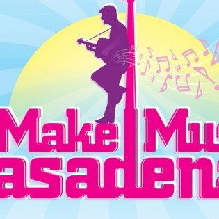MAKE MUSIC PASADENA NOW ACCEPTING MUSICIAN SUBMISSIONS